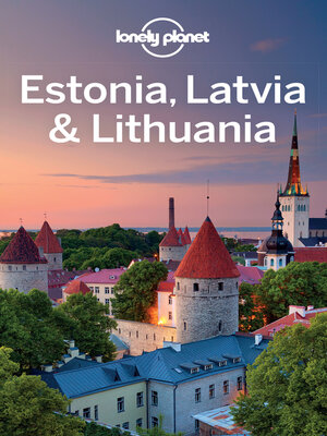 cover image of Lonely Planet Estonia, Latvia & Lithuania